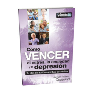 Cómo Vencer el Estres, la Ansiedad y la Depresion - Edición Digital